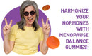 Menopure Hormonal Support – 60 vegane Pro-Gummies für die Wechseljahre
