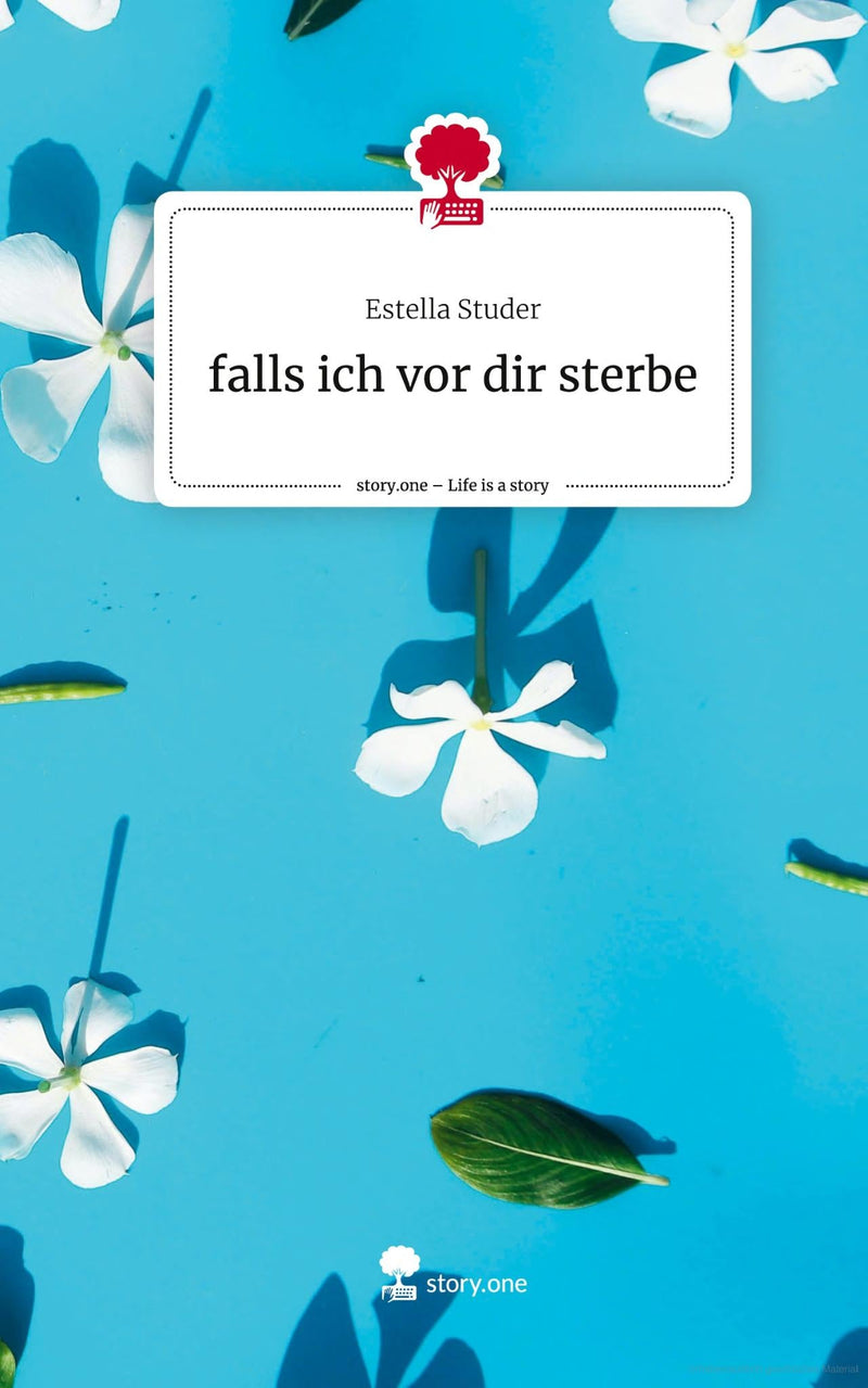 Falls ich vor dir sterbe - Mana Kendra GmbH