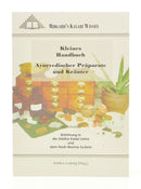 Kleines Handbuch für ayurvedische Präparate und Kräuter - Mana Kendra GmbH